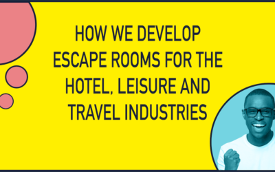 How we develop Escape Rooms for the Hotel, Leisure and Travel Industries